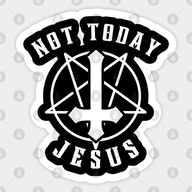 Not-today-jesus Sticker by DewaJassin